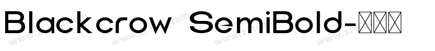 Blackcrow SemiBold字体转换